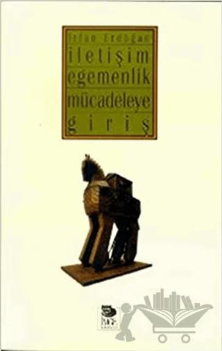 İletişim Egemenlik Mücadeleye Giriş