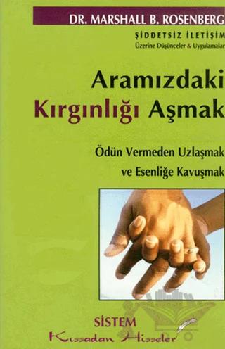 Aramızdaki Kırgınlığı Aşmak