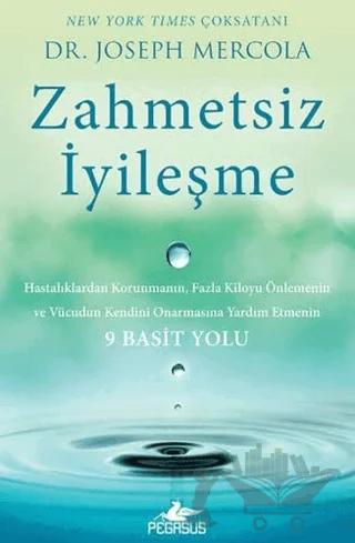 Zahmetsiz İyileşme