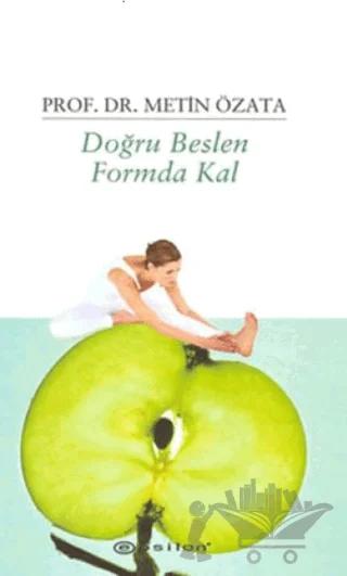 Doğru Beslen Formda Kal
