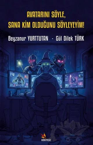 Avatarını Söyle, Sana Kim Olduğunu Söyleyeyim!