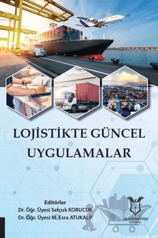 Lojistikte Güncel Uygulamalar