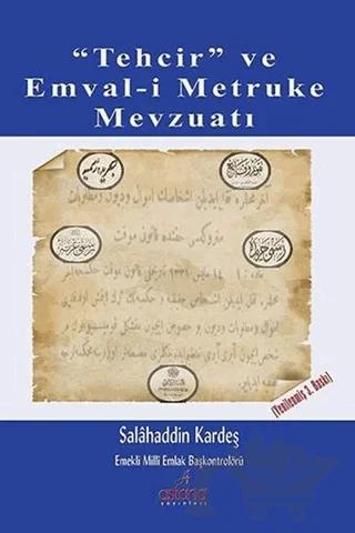 Tehcir ve Emval-i Metruke Mevzuatı