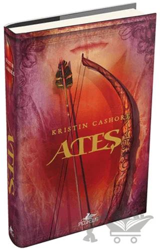 Ateş - Yedi Krallık Üçlemesi 2. Kitap