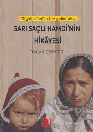 Sarı Saçlı Hamdi’nin Hikayesi