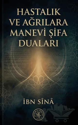 Hastalık ve Ağrılara Manevi Şifa Duaları