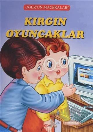Kırgın Oyuncaklar - Oğuz'un Maceraları