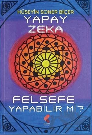 Yapay Zeka Felsefe Yapabilir Mi