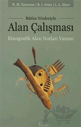 Bütün Yönleriyle Alan Çalışması