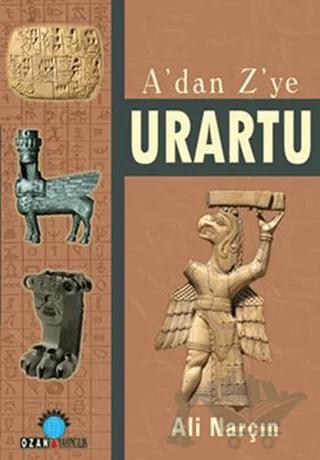 A’dan Z’ye Urartu