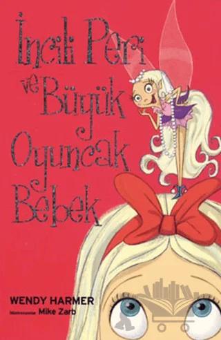 İncili Peri ve Büyük Oyuncak Bebek