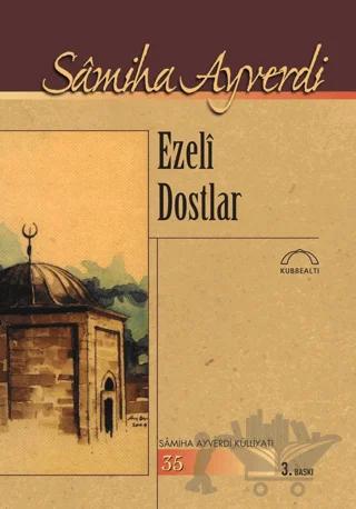 Ezeli Dostlar