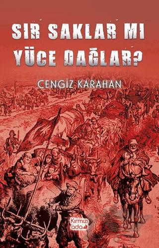 Sır Saklar Mı Yüce Dağlar?