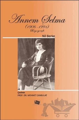 Annem Selma (1906-1991)