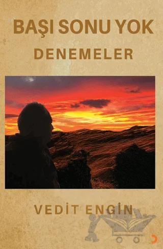 Başı Sonu Yok - Denemeler