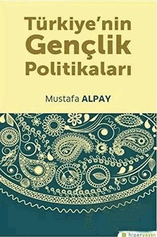 Türkiye’nin Gençlik Politikaları
