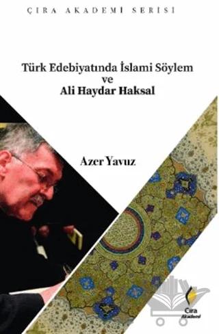 Türk Edebiyatında İslami Söylem ve Ali Haydar Haksal