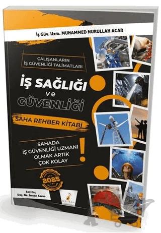 İş Sağlığı ve Güvenliği Saha Rehber Kitabı