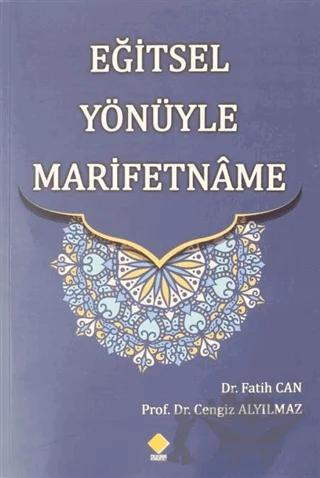 Eğitsel Yönüyle Marifetname