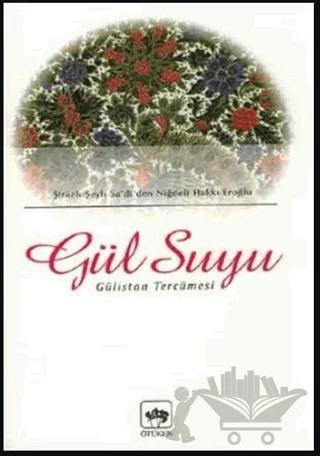 Gül Suyu Gülistan Tercümesi