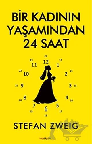Bir Kadının Yaşamından 24 Saat
