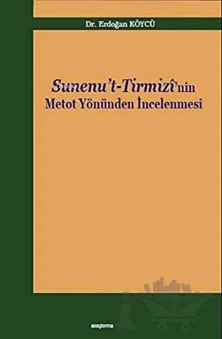 Sinenu't -Tirmizi'nin Metot Yönünden İncelenmesi
