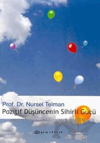Pozitif Düşüncenin Sihirli Gücü