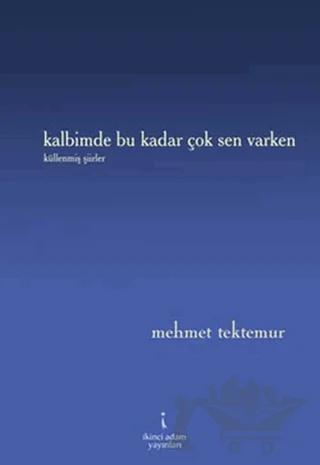 Kalbimde Bu Kadar Çok Sen Varken