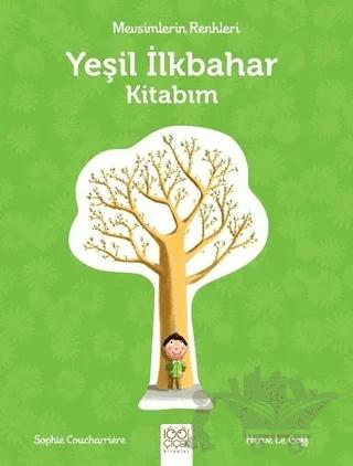Mevsimlerin Renkleri - Yeşil İlkbahar Kitabım