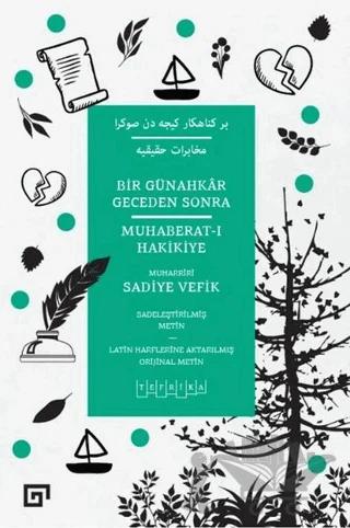 Bir Günahkar Geceden Sonra / Muhaberat-ı Hakikiye