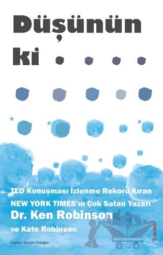 Düşünün ki… – Ken Robinson, Kate Robinson – Sola Unitas kitap kapağı