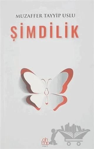 Şimdilik – Muzaffer Tayyip Uslu – Ahbap Kitap kitap kapağı