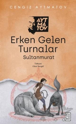 Erken Gelen Turnalar
