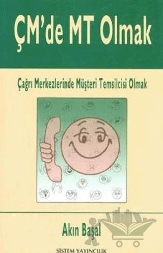 ÇM’de MT Olmak Çağrı Merkezlerinde Müşteri Temsilcisi Olmak