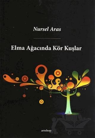 Elma Ağacında Kör Kuşlar