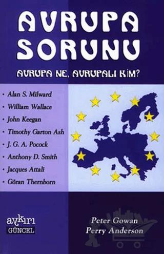 Avrupa Sorunu Avrupa Ne, Avrupalı Kim?