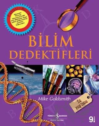 Bilim Dedektifleri – Mike Goldsmith – İş Bankası Kültür Yayınları kitap kapağı