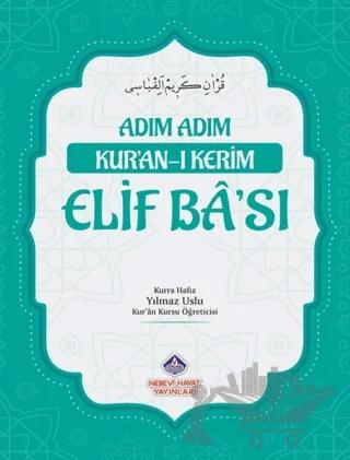 Adım Adım Kur'an-ı Kerim Elif Ba'sı