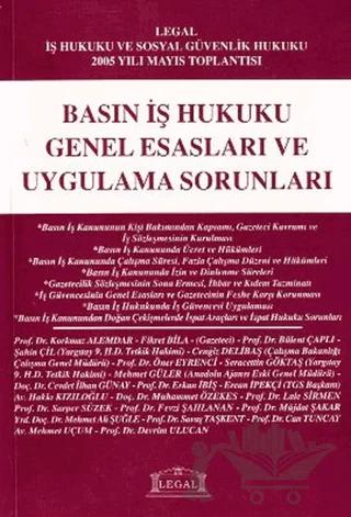 Basın İş Hukuku Genel Esasları ve Uygulama Sorunları