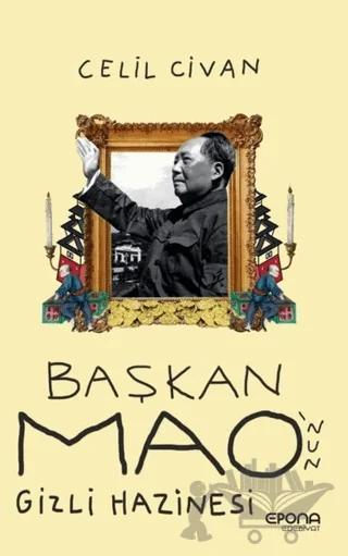Başkan Mao'nun Gizli Hazinesi