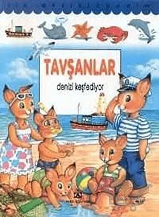 Tavşanlar Denizi Keşfediyor