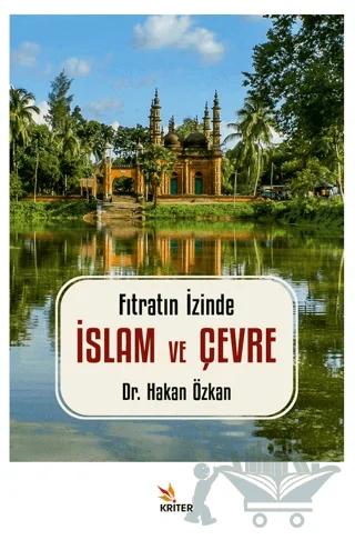 Fıtratın İzinde: İslam ve Çevre