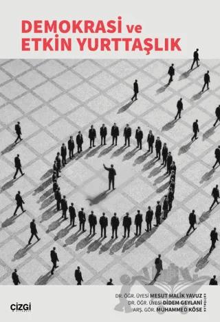 Demokrasi ve Etkin Yurttaşlık