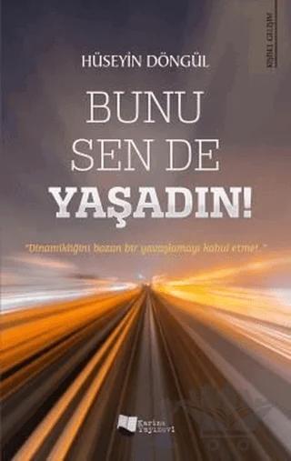 Bunu Sen de Yaşadın!