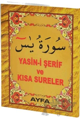 Yasin-i Şerif Ve Kısa Sureler