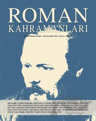 Roman Kahramanları Sayı: 35 Temmuz-Eylül 2018