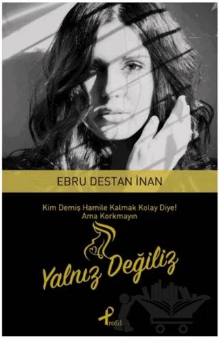 Yalnız Değiliz