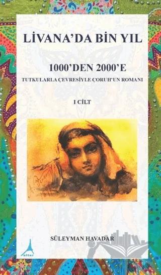 Livanada Bin Yıl 1000’den 2000’e (1. Cilt)
