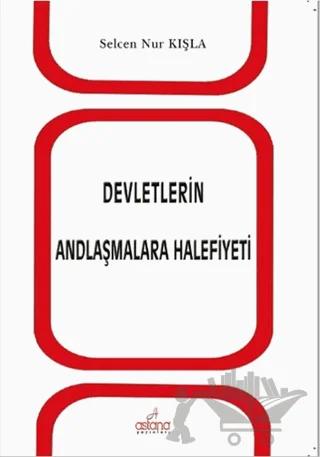 Devletlerin Andlaşmalara Halifiyeti