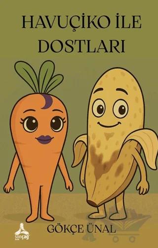 Havuçiko İle Dostları